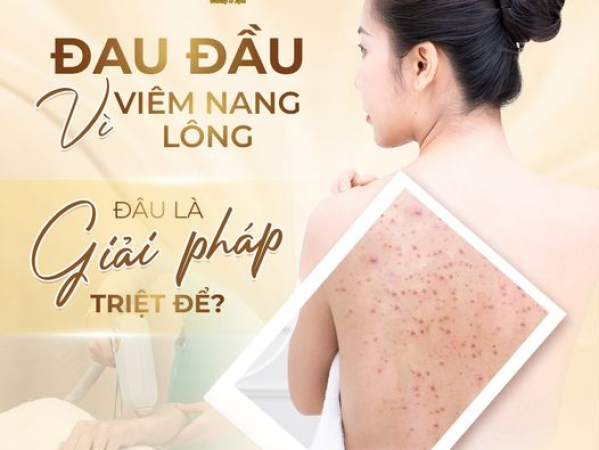 BIỂU HIỆN CỦA VIỆC BỊ VIÊM NANG LÔNG | ĐỊA CHỈ TRỊ VIÊM NANG LÔNG GIÁ RẺ